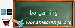 WordMeaning blackboard for bargaining